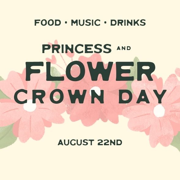 Princess &amp; Flower Crown Day
